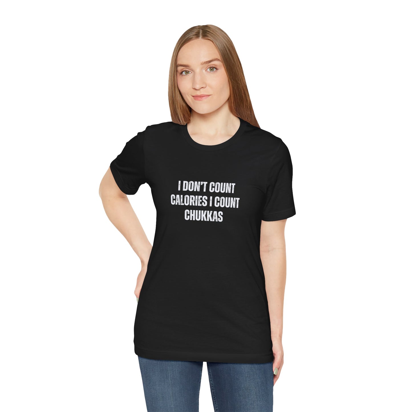 I DON'T COUNT CALORIES tshirt