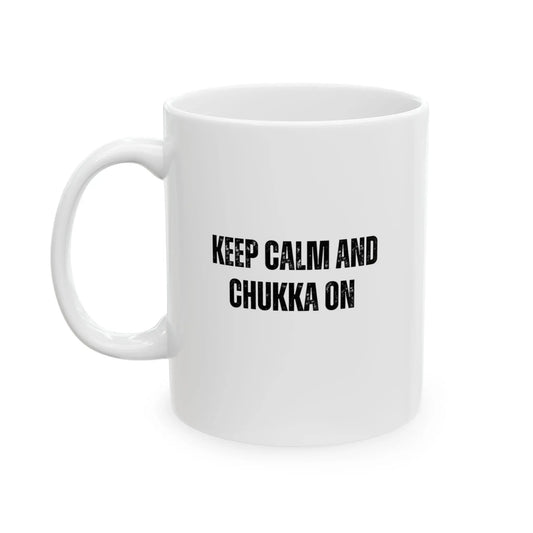 Keep Calm and Chukka On Printify