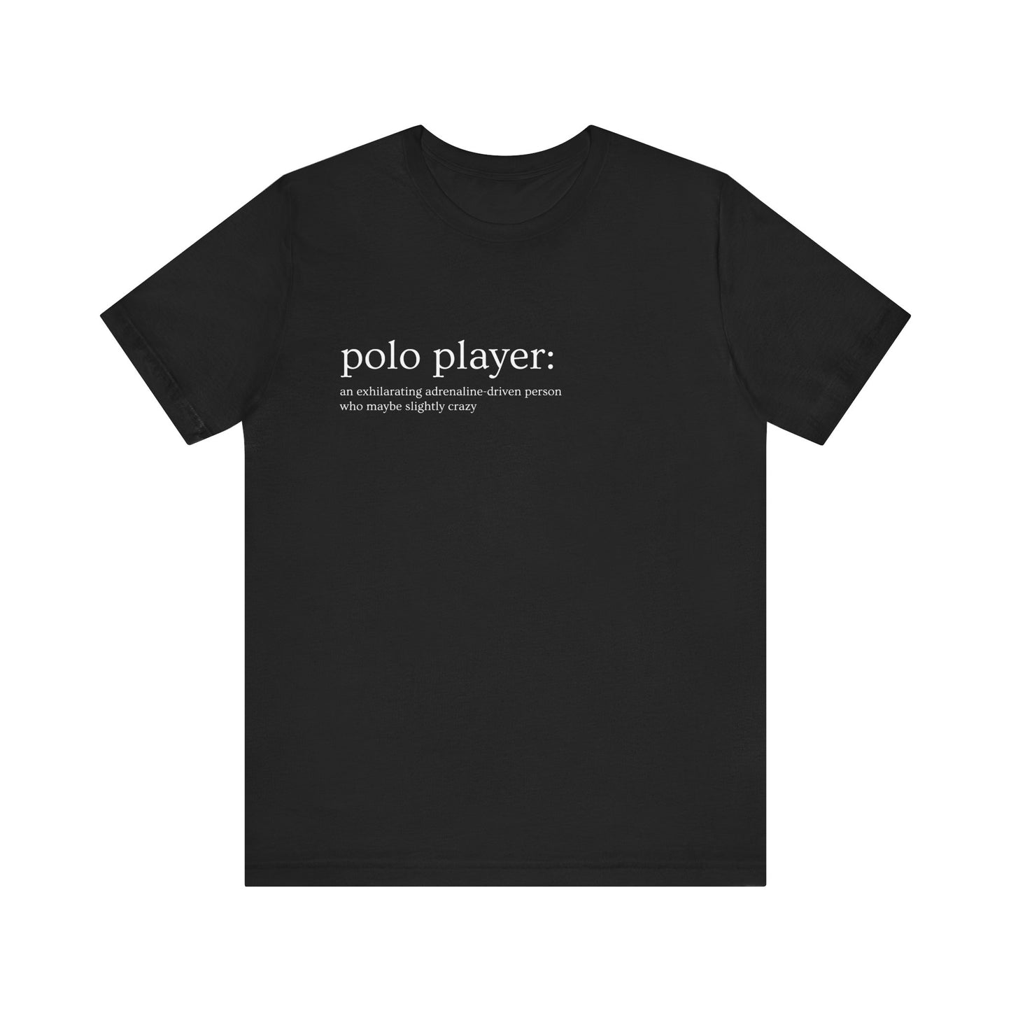 THE CRAZY POLO PLAYER tshirt