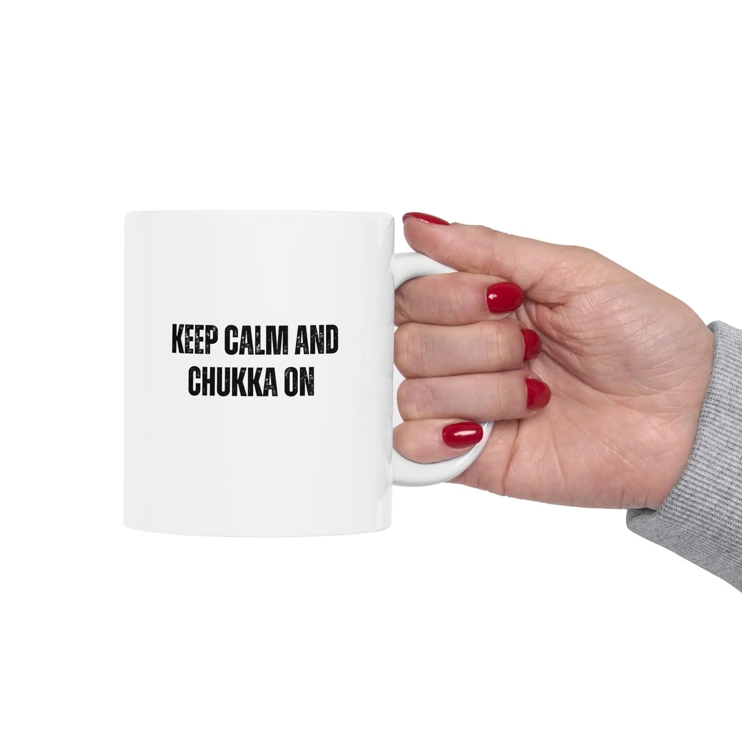 Keep Calm and Chukka On Printify
