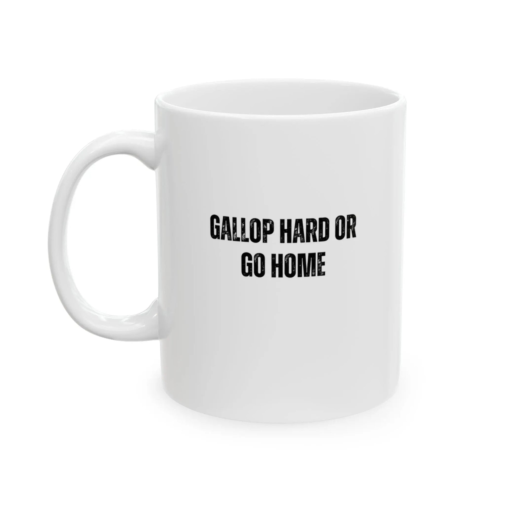 GALLOP HARD OR GO HOME ceramic mug - POLO MARE ONLINE